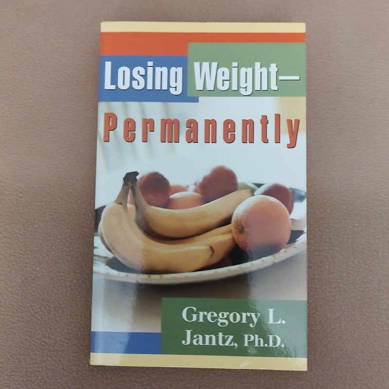 Losing Weight - Permanently