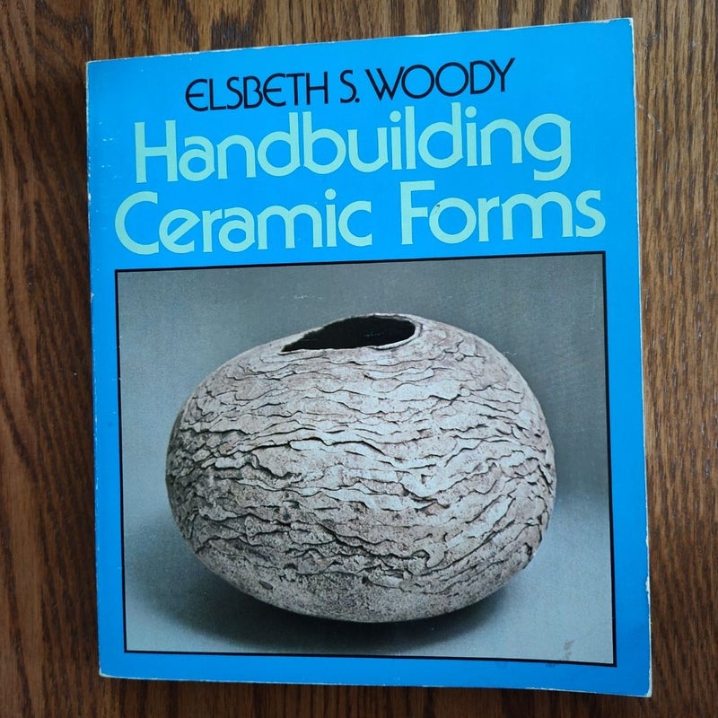 Handbuilding Ceramic Forms