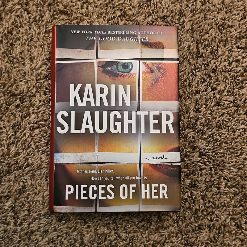 PIECES OF HER — Karin Slaughter