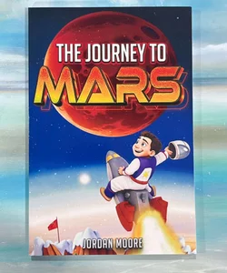 The Journey to Mars