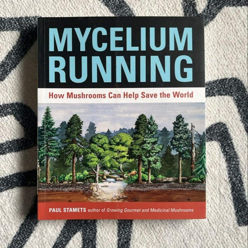 Mycelium Running
