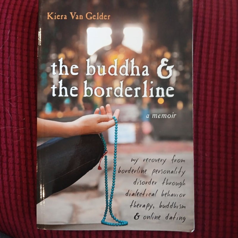 The Buddha and the Borderline