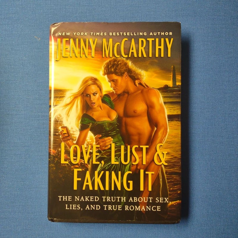 Love, Lust and Faking It