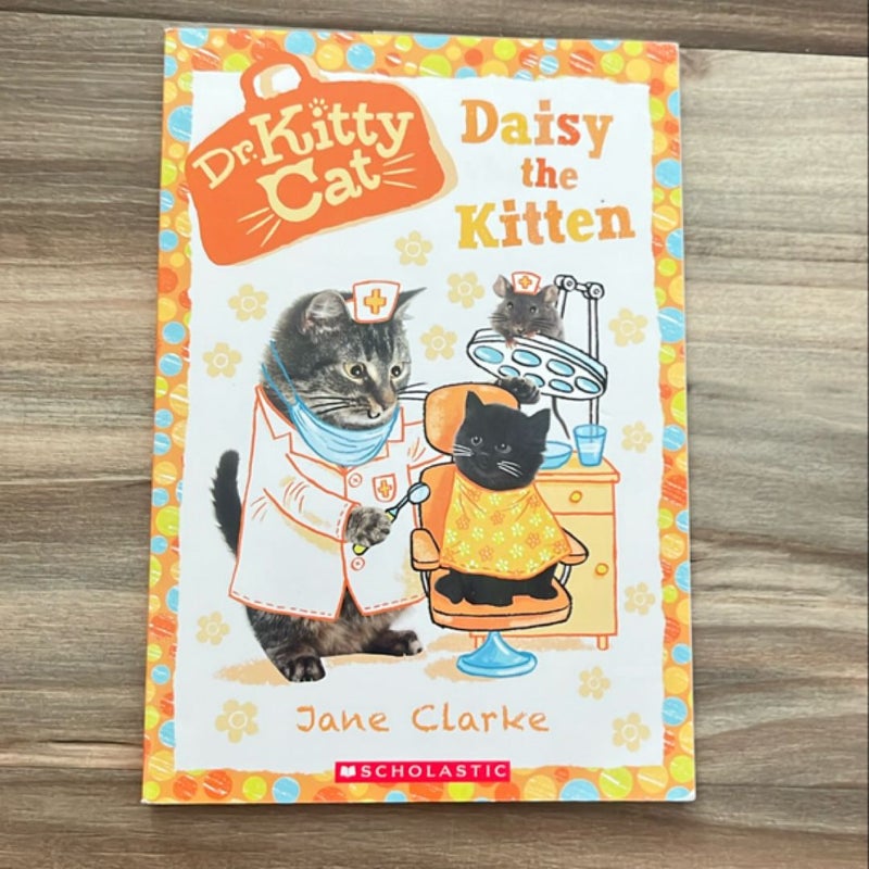 Daisy the Kitten (Dr. KittyCat #3)