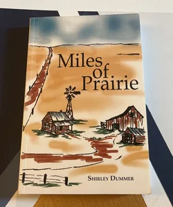 Miles of Prairie