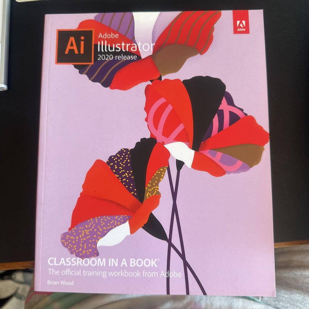 Adobe Illustrator Classroom in a Book (2020 Release)