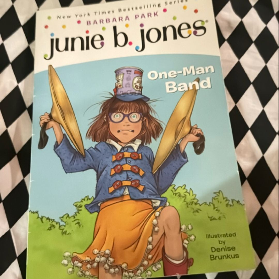 Junie B. Jones #22: One-Man Band