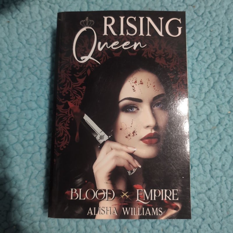 Rising Queen (Blood Empire Book One) *Signed Bookplate**