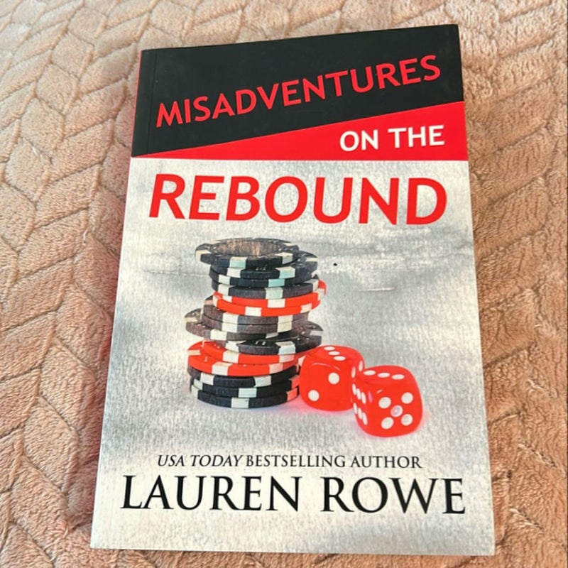 Misadventures on the Rebound