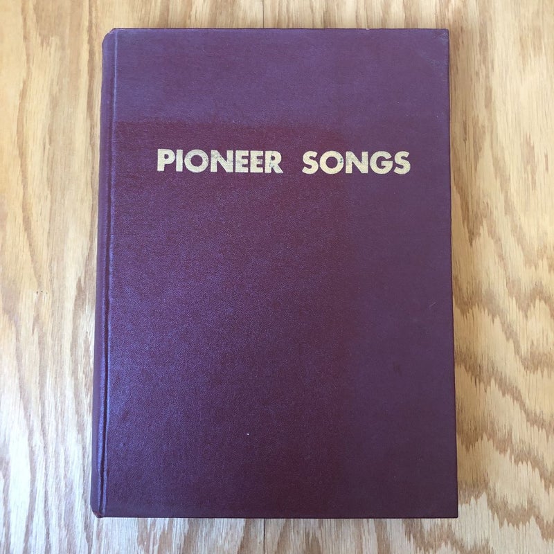 Pioneer Songs