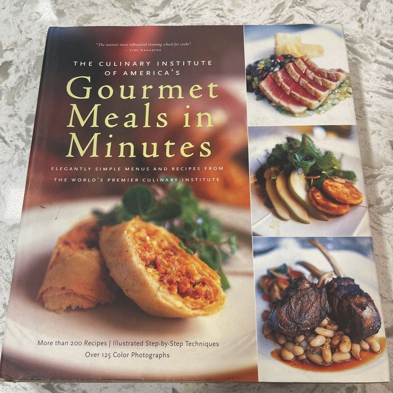 Culinary Institute of America's Gourmet Meals in Minutes