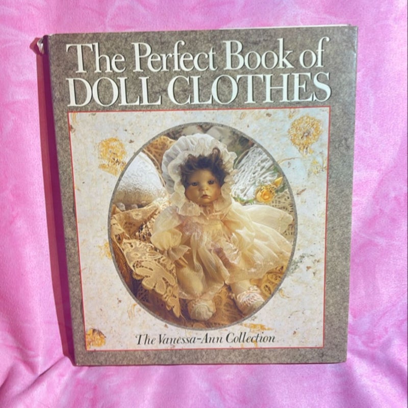 The Perfect Book of Doll Clothes