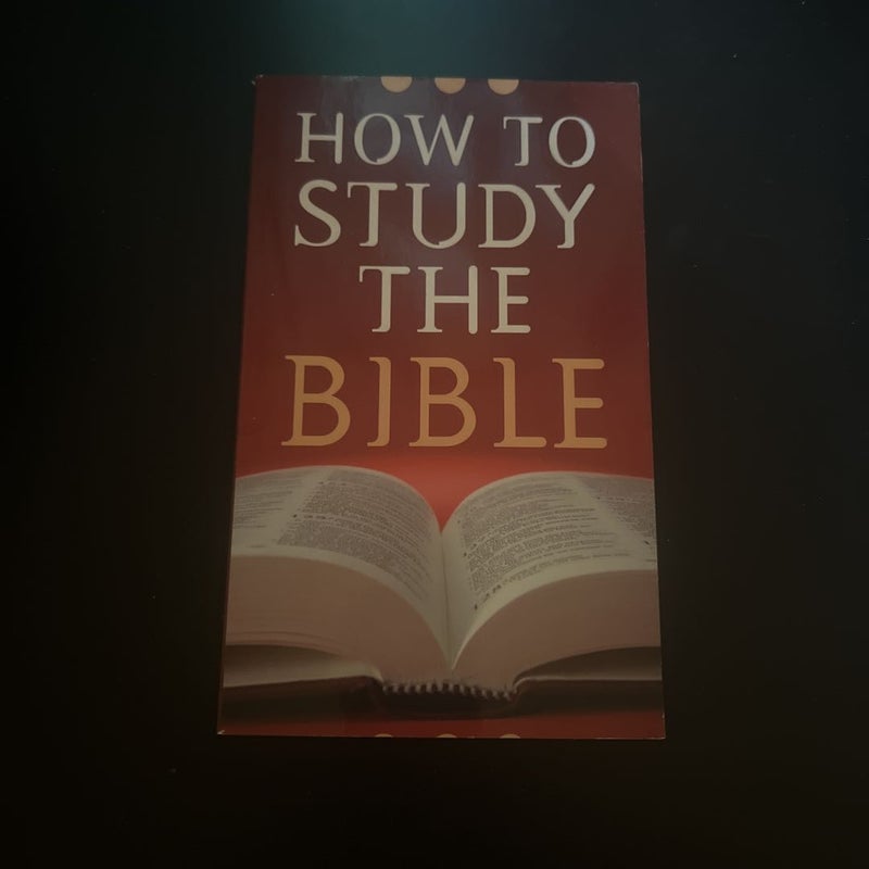 How to Study the Bible