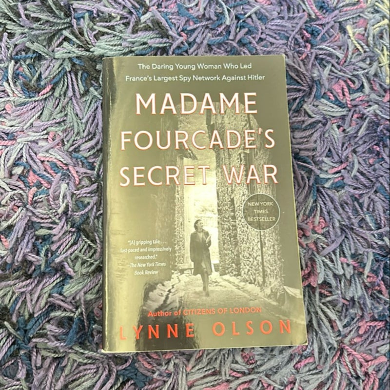 Madame Fourcade's Secret War