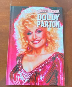 Female Force: Dolly Parton Hard Cover