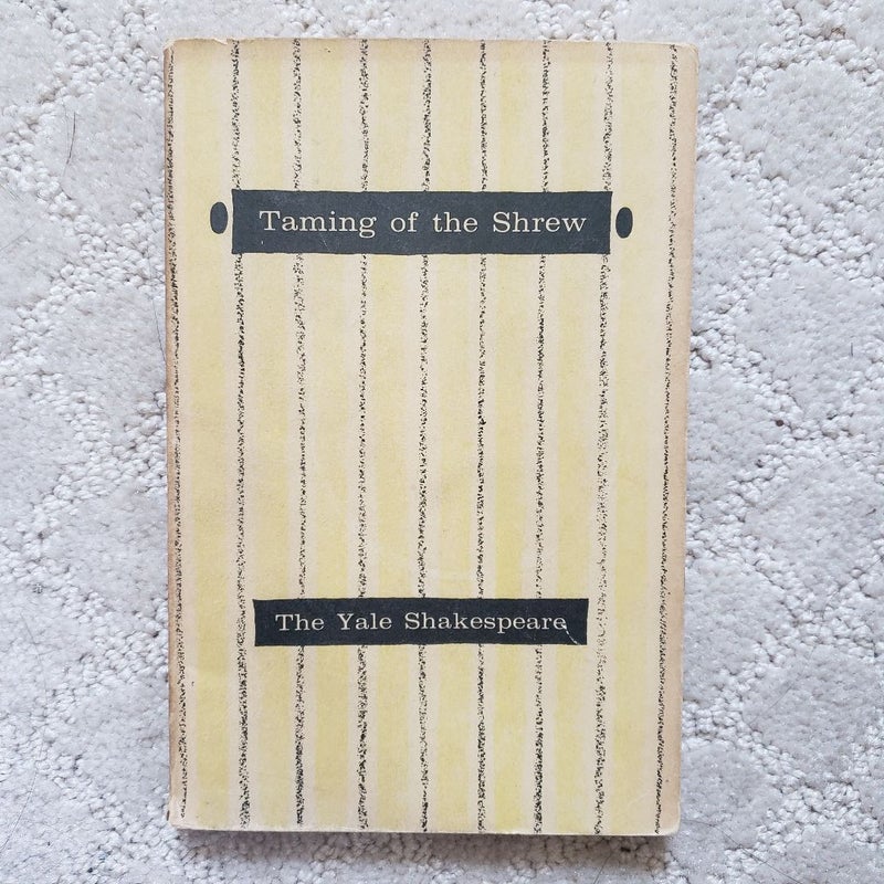 Taming of the Shrew (Revised Yale Shakespeare Edition, 1954)