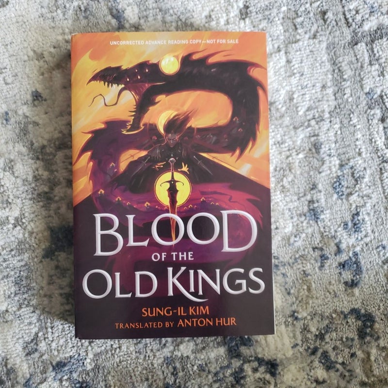 ARC Blood of the Old Kings