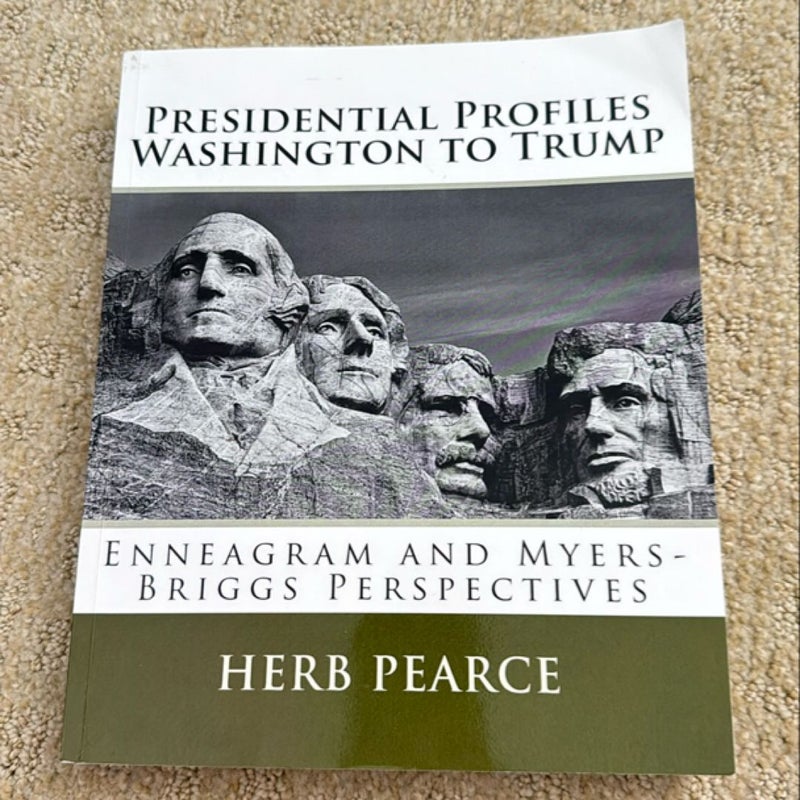 Presidential Profiles: Washington to Trump