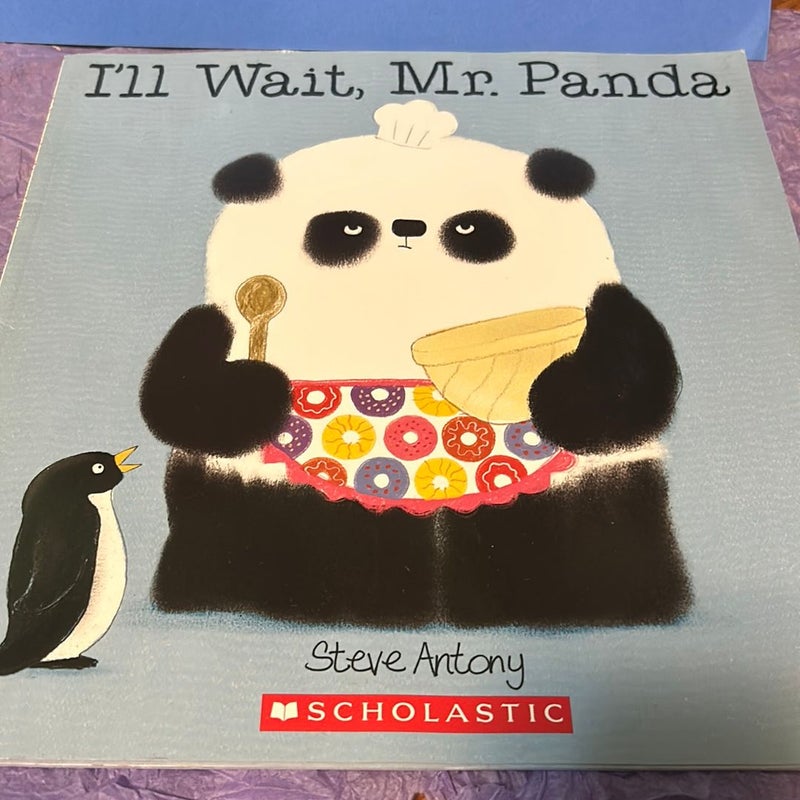 I’ll Wait, Mr. Panda