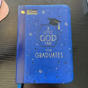 A Little God Time for Graduates (gift Edition)