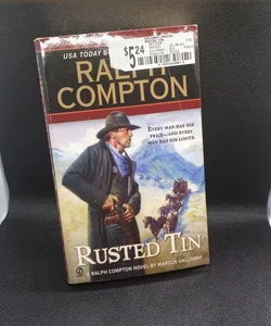 Ralph Compton Rusted Tin