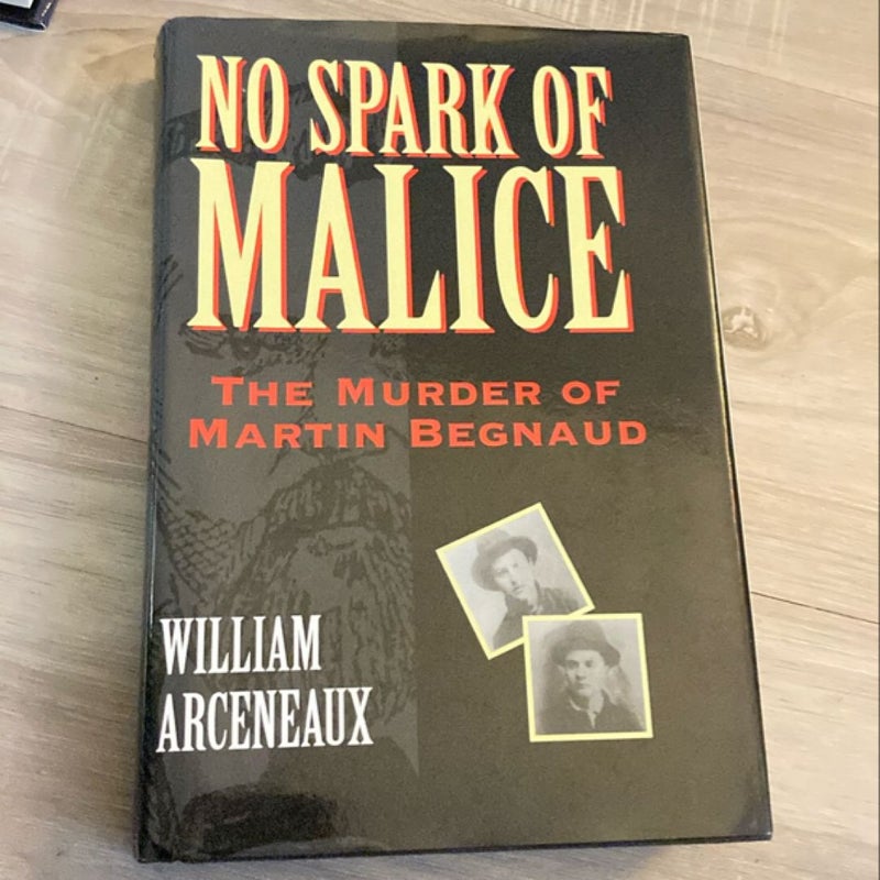 No Spark of Malice