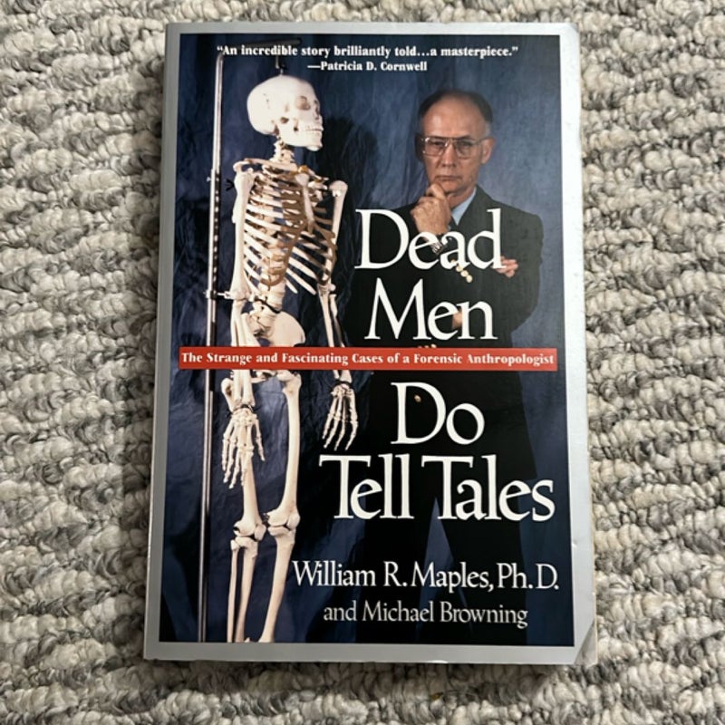 Dead Men Do Tell Tales