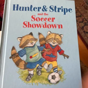 Hunter and Stripe and the Soccer Showdown