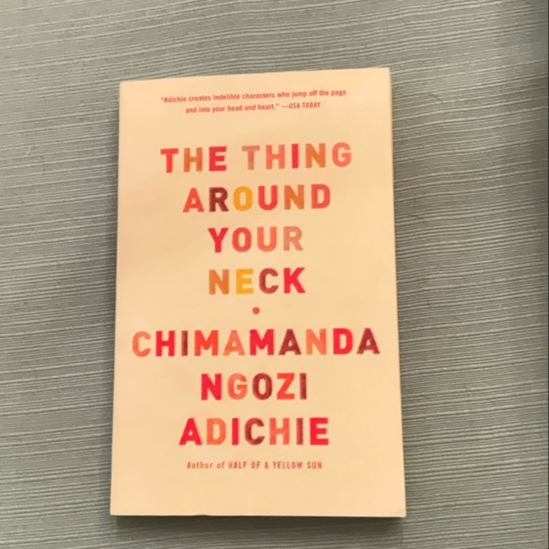 The Thing Around Your Neck
