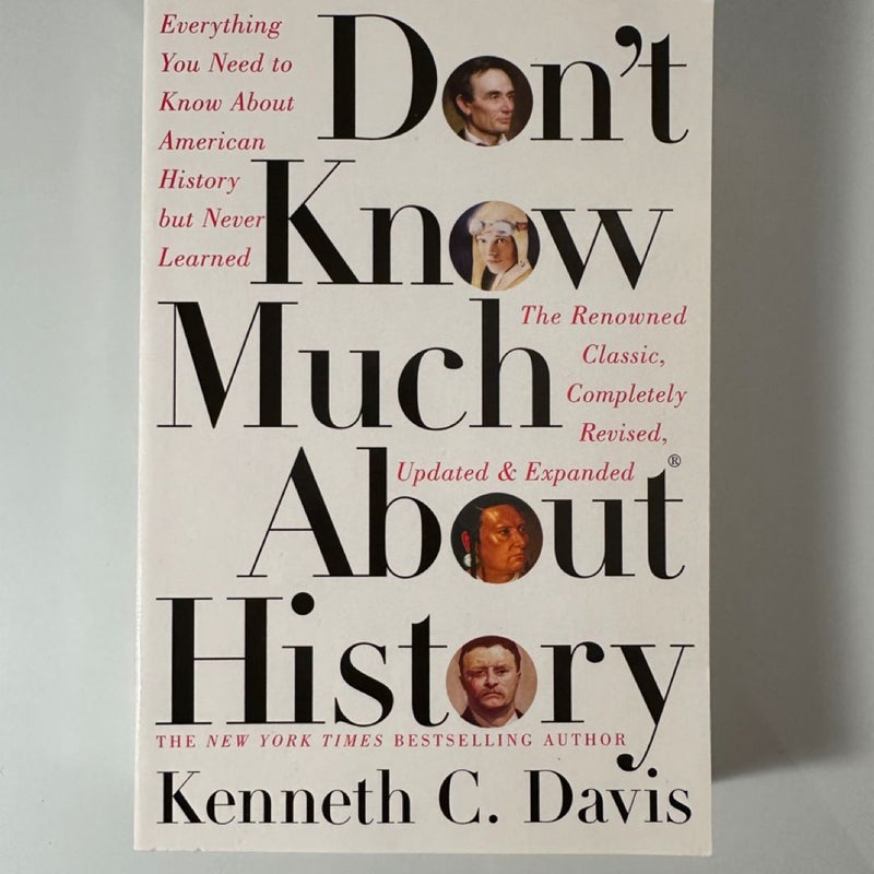 Don't Know Much About History by Kenneth C. Davis 2003 First Edition Paperback