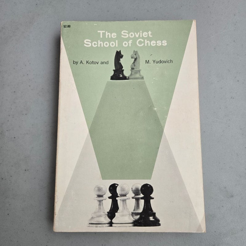 The Soviet School of Chess