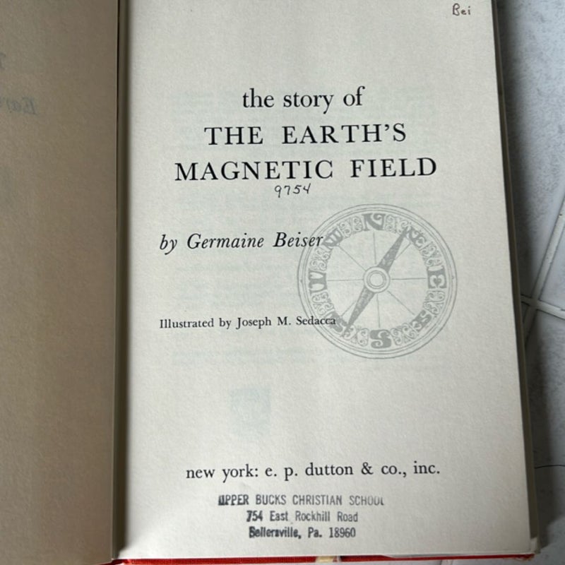 The Story Of The Earth's Magnetic Field 