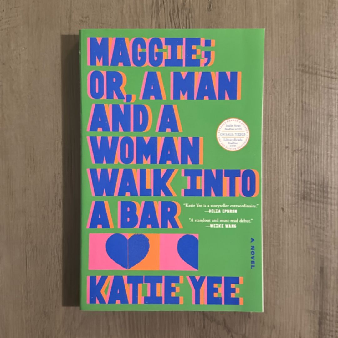 (ARC) Maggie; or, a Man and a Woman Walk into a Bar