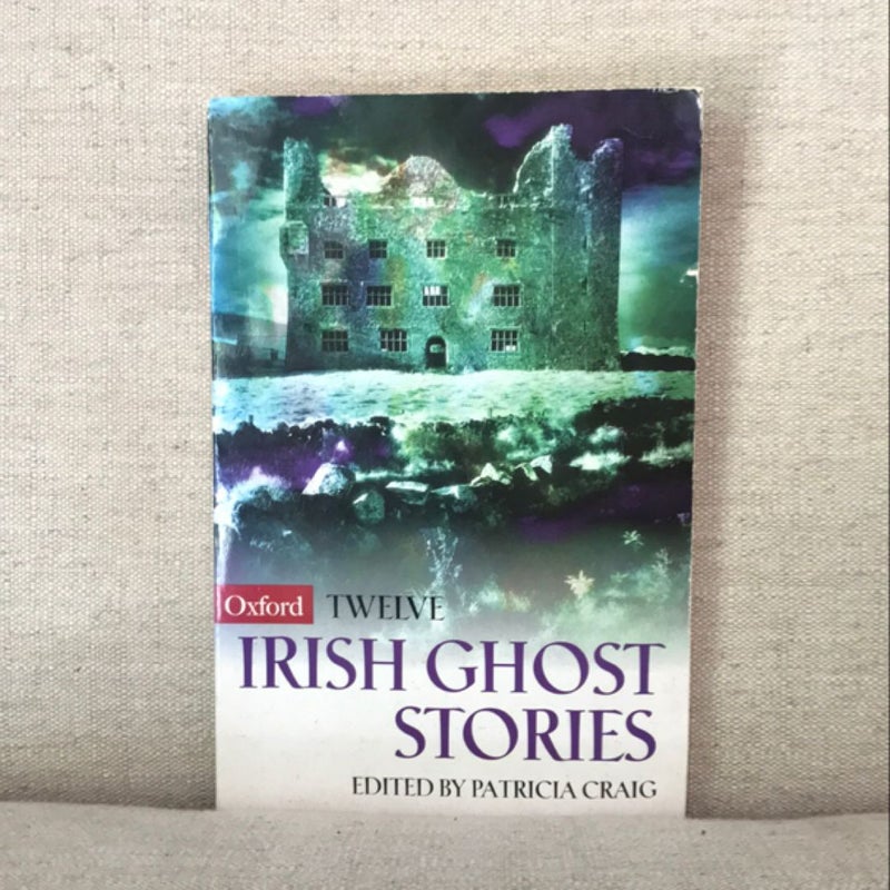 Twelve Irish Ghost Stories