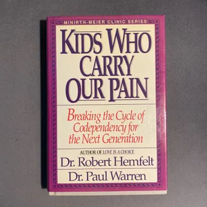 Kids Who Carry Our Pain