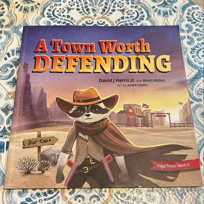 A Town Worth Defending