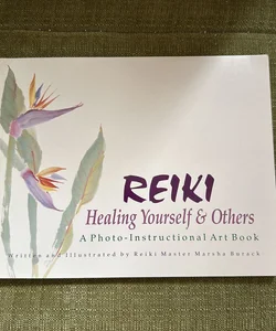 Reiki Healing Yourself and Others