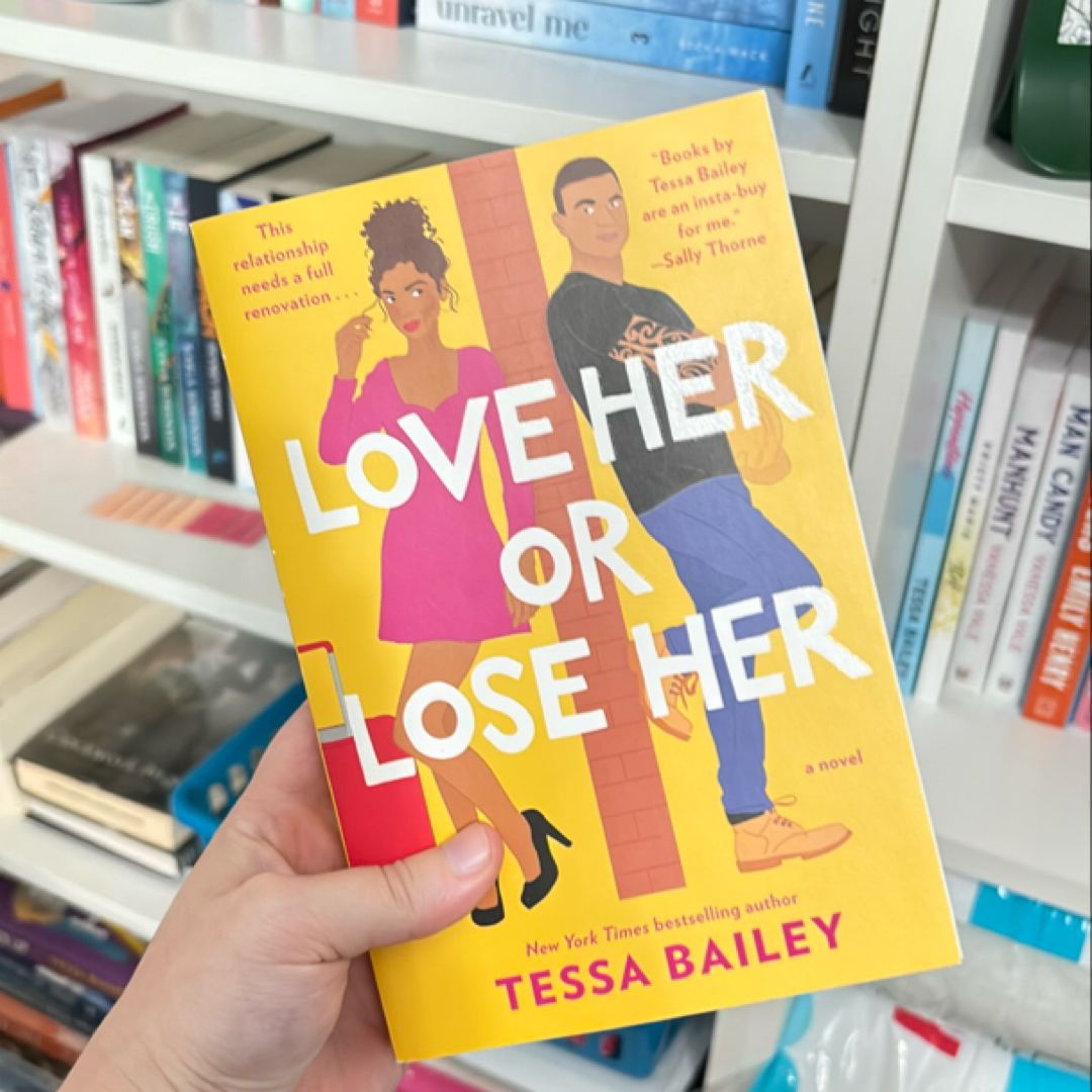 Love Her or Lose Her