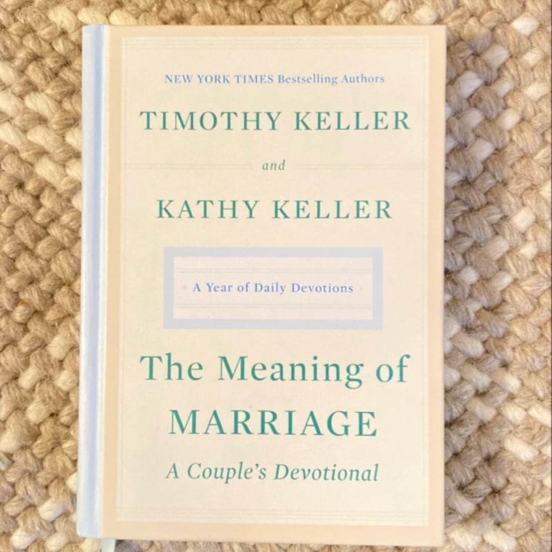 The Meaning of Marriage: a Couple's Devotional