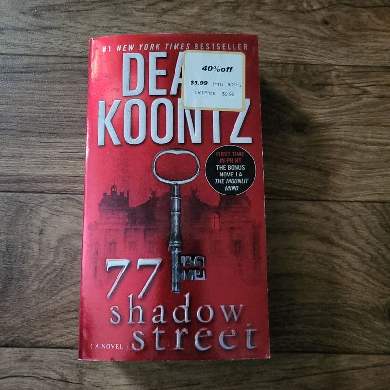 77 Shadow Street (with Bonus Novella the Moonlit Mind)