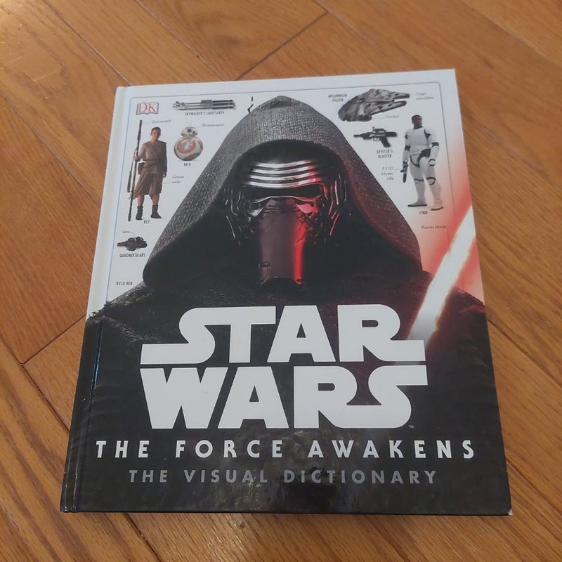 Star Wars: the Force Awakens the Visual Dictionary