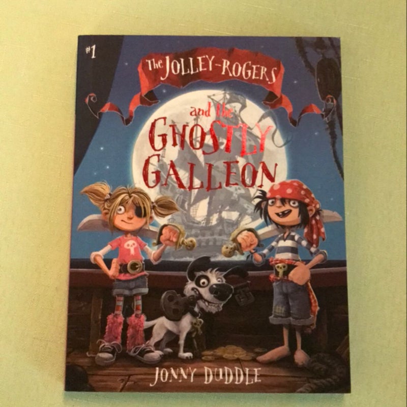 The Jolley-Rogers and the Ghostly Galleon