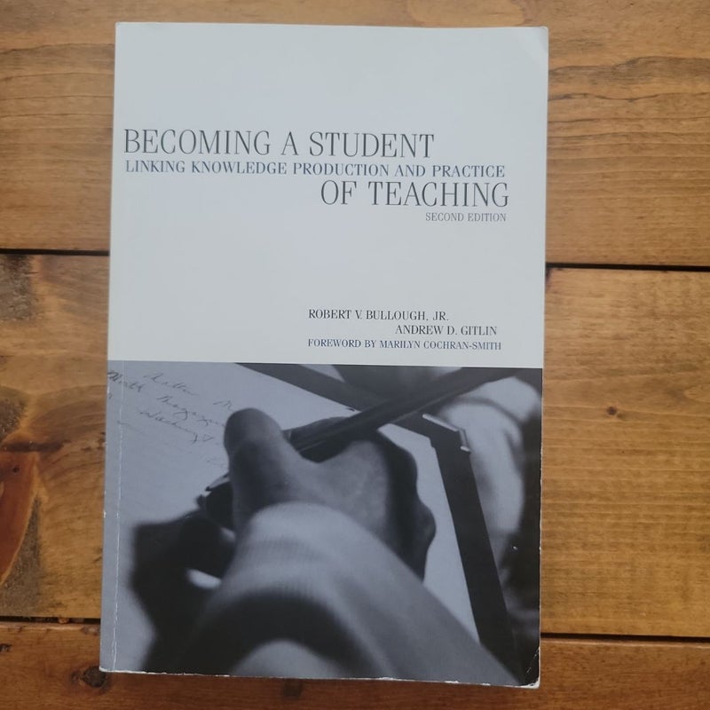 Becoming a Student of Teaching