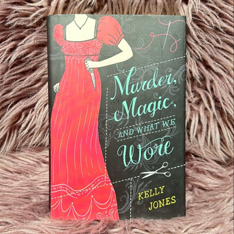 Murder, Magic, and What We Wore