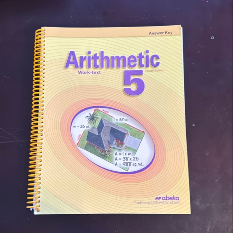 Arithmetic 5 Work-text fourth edition