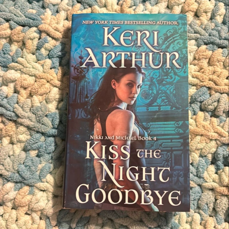 Kiss the Night Goodbye