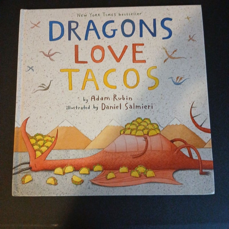 Dragons Love Tacos