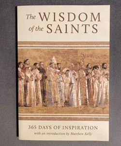 The Wisdom Of The Saints