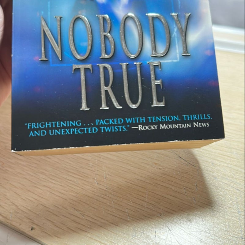 Nobody True