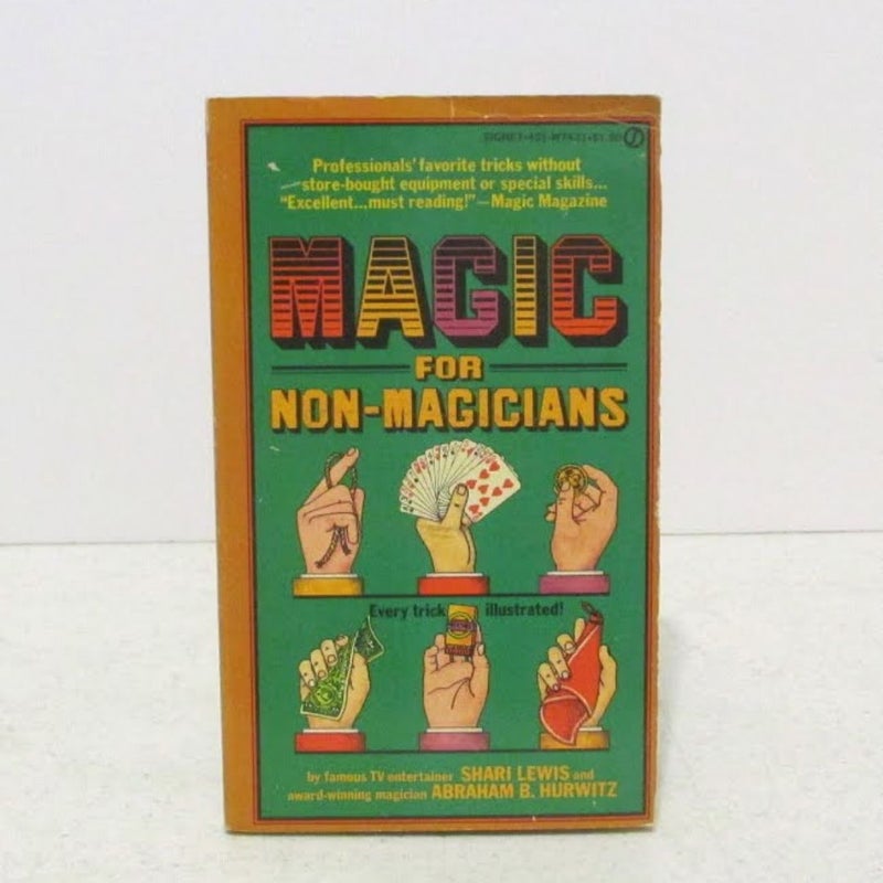 Magic for Non-Magicians